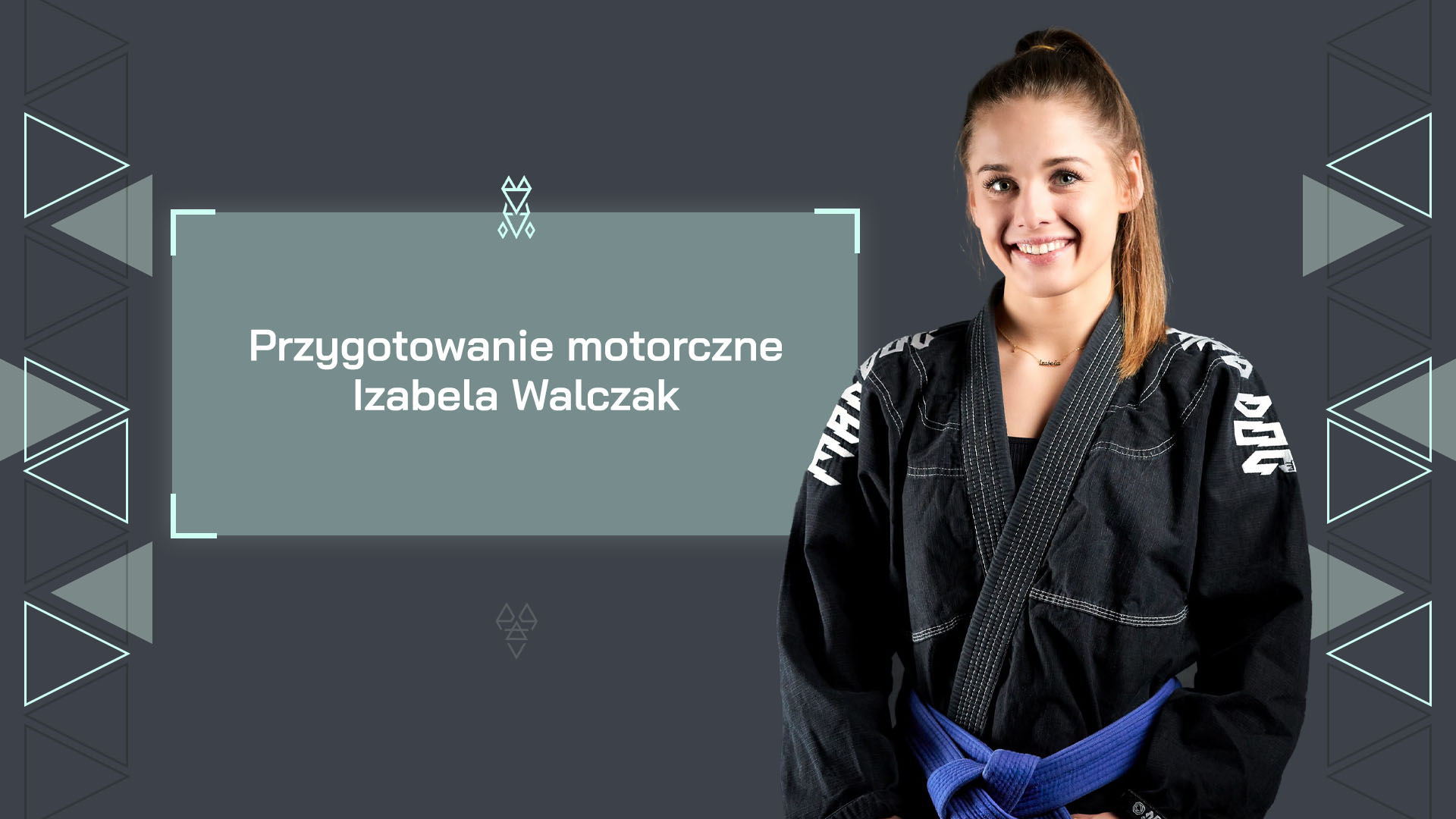 Przygotowanie motoryczne Izabela Walczak cs. Matt Kosmaczewski